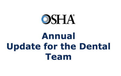 Annual OSHA Update for Members of the Dental Team (Tracking ID: 20-632074, 2 CE hours)